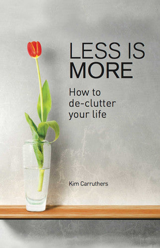 Less Is More How to Declutter Your Life