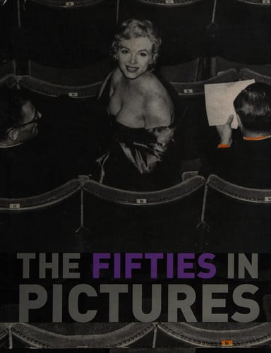 The Fifties in Pictures
