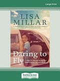 Daring to Fly The TV Star on Facing Fear and Finding Joy on a Deadline