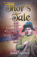 Thor's Tale Endurance and Adventure in the Southern Ocean