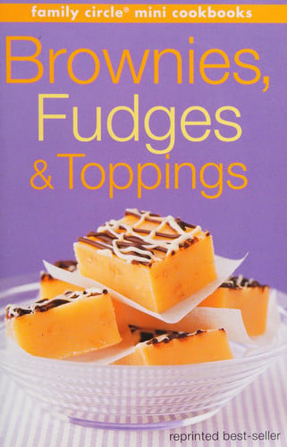 Brownies, Fudges and Toppings