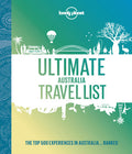 Ultimate Australia Travel List The Top 500 Experiences in Australia... Ranked