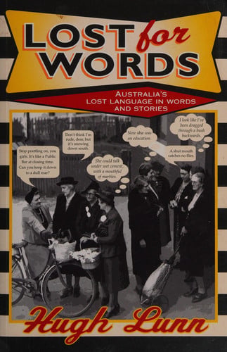 Lost for Words Australia's Lost Language in Words and Stories