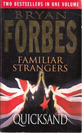 Familiar Strangers Quicksand