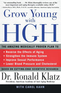 Grow Young with HGH Amazing Medically Proven Plan to Reverse Aging, The