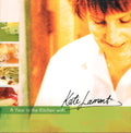 A Year in the Kitchen with Kate Lamont