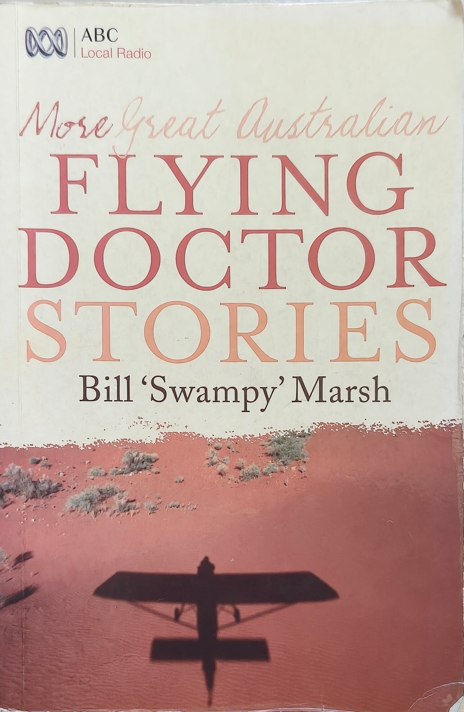 More Great Australian Flying Doctor Stories