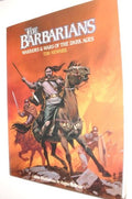 The Barbarians Warriors & Wars of the Dark Ages