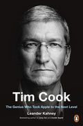 Tim Cook The Genius who Took Apple to the Next Level