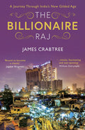 The Billionaire Raj A Journey Through India's New Gilded Age