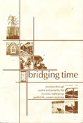 Bridging Time Journeys Through Poetry and Prose