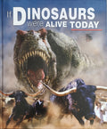 If Dinosaurs Were Alive Today