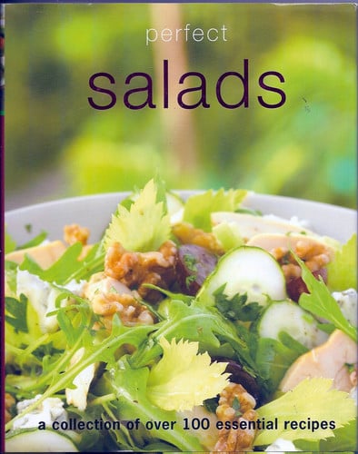 Perfect Salads The Taste of Summer All Year Round