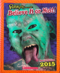 Ripley's believe it or not!