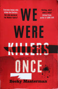 We Were Killers Once