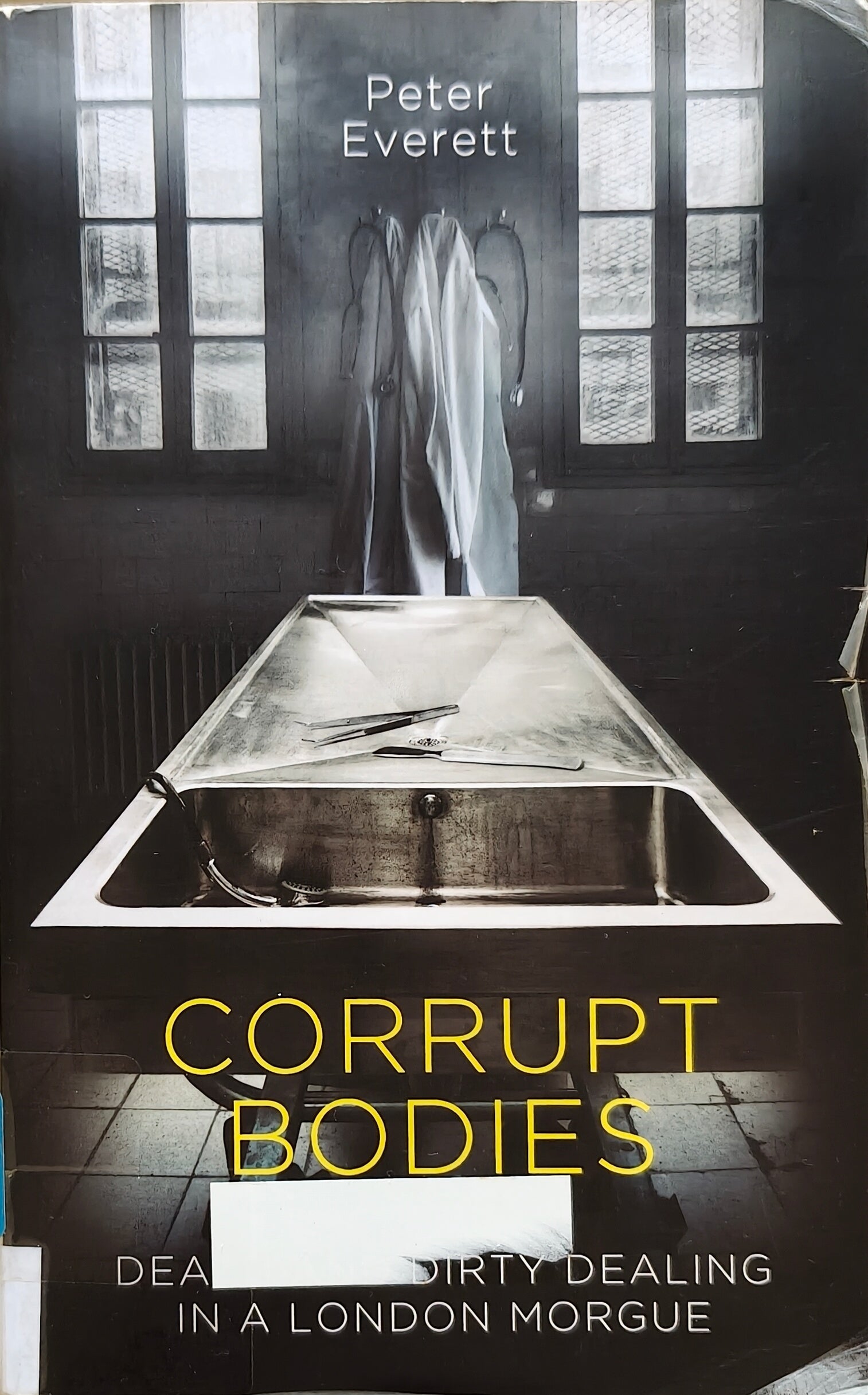 Corrupt Bodies