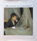 Mothers & Children (Celebrations in Art)