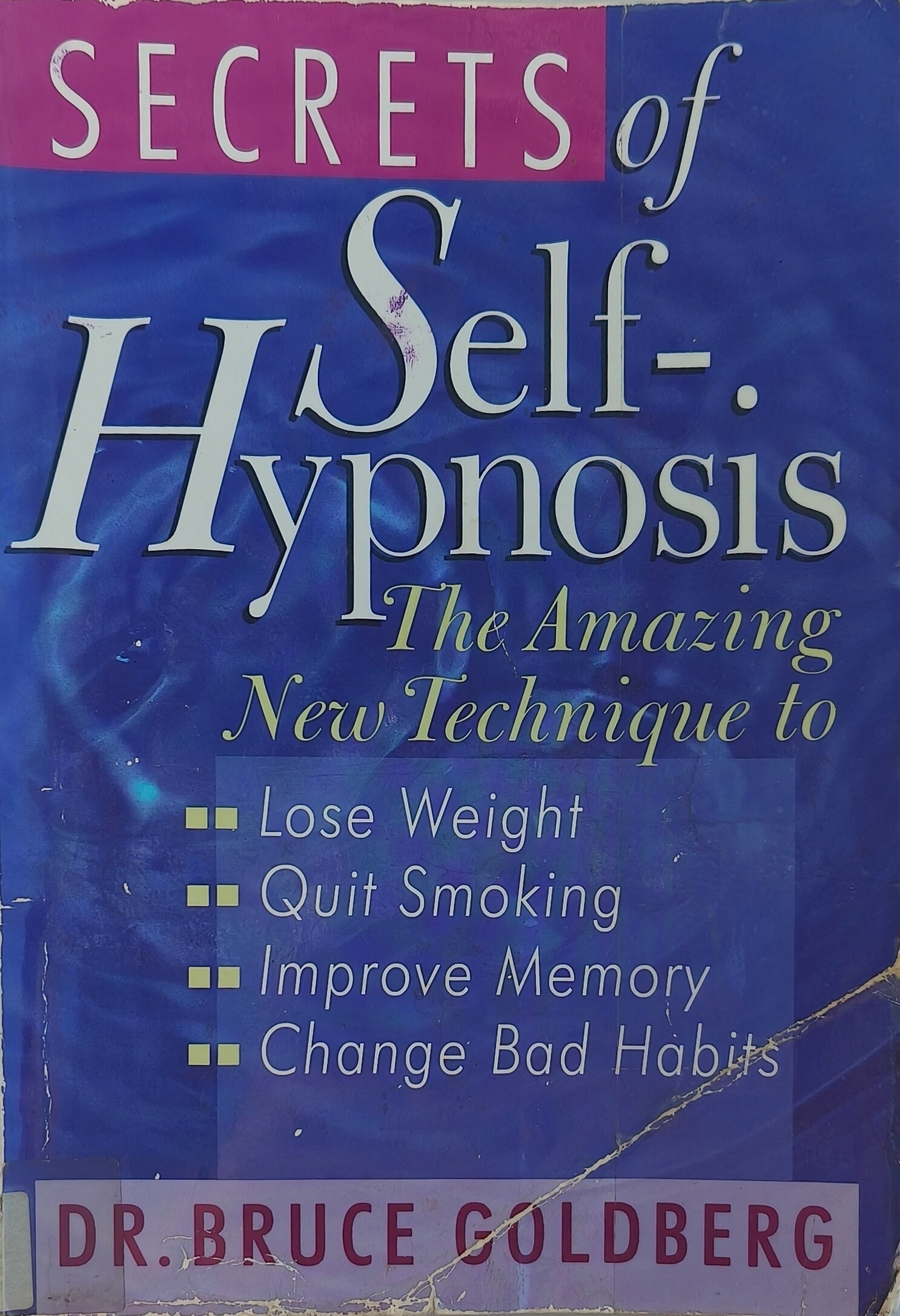 Secrets of Self-Hypnosis Making It Work for You