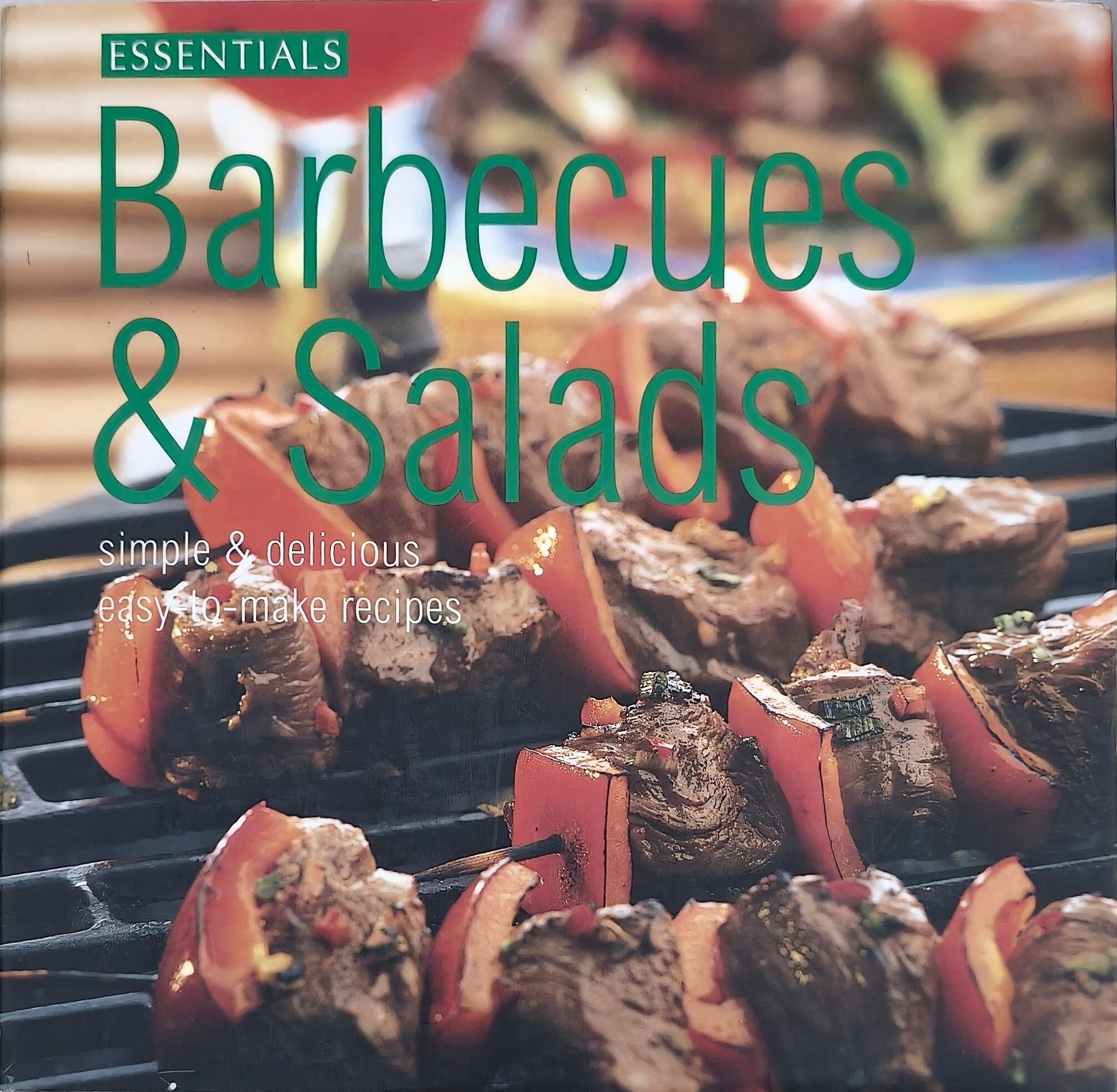 Barbecues & Salads Simple and Delicious Easy-to-make Recipes