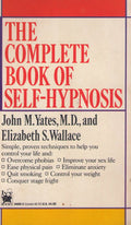 The Complete Book of Self-Hypnosis