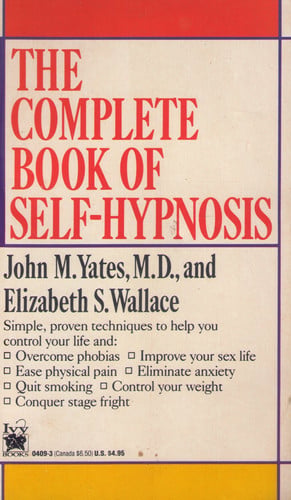 The Complete Book of Self-Hypnosis