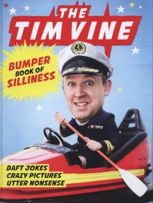 The Tim Vine Bumper Book of Silliness