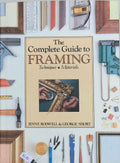 The Complete Guide to Framing Techniques, Materials