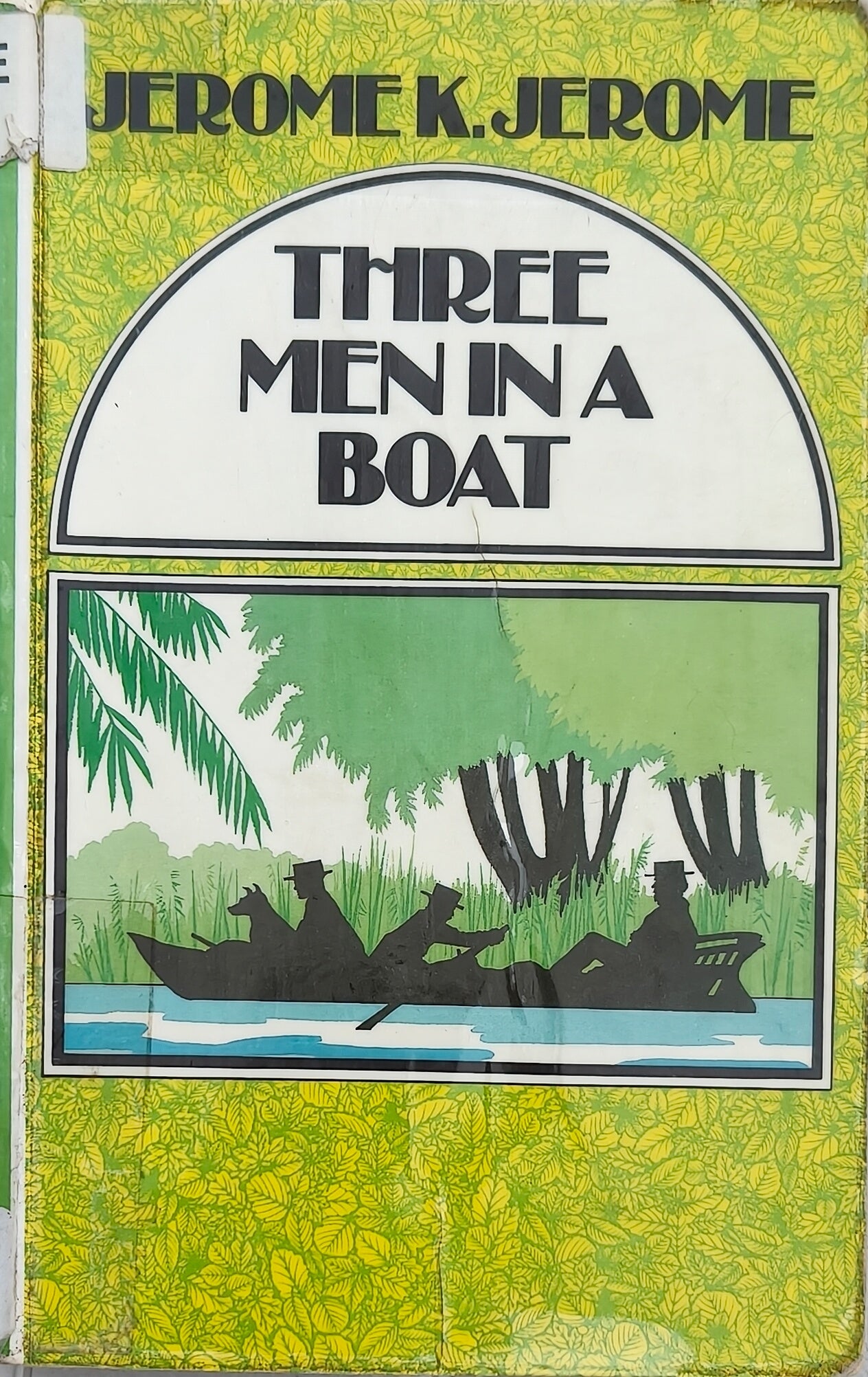 Three Men in a Boat To Say Nothing of the Dog