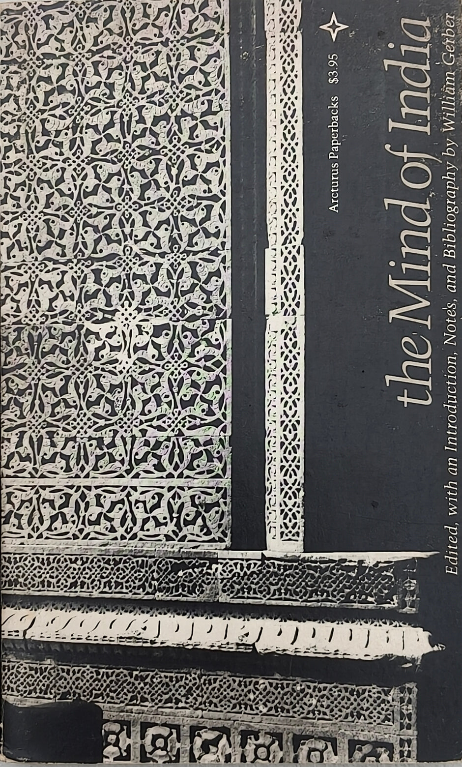 The Mind of Indian Edited with an Introd. Notes and Bibliography