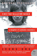 First They Killed My Father: A Daughter of Cambodia Remembers cover image