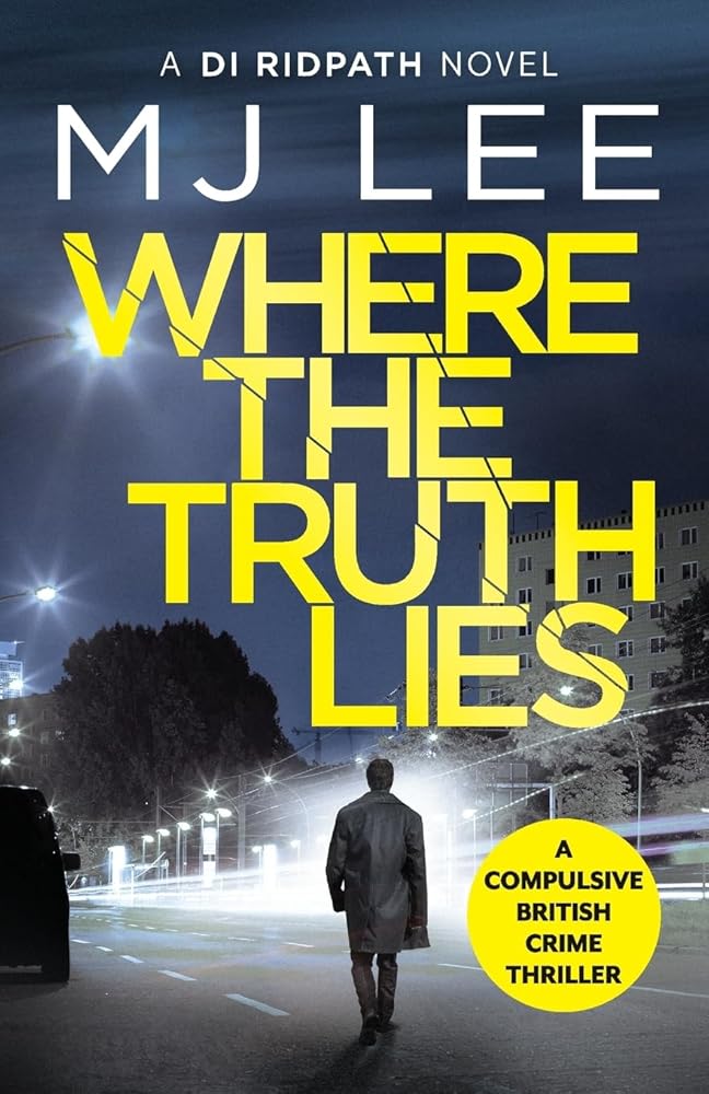Where The Truth Lies (Di Ridpath Crime Thriller) cover image