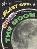 Blast Off!: Let's Explore the Moon cover image