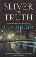 Sliver of Truth [Taschenbuch] by Lisa Unger cover image