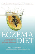 The Eczema Diet: Eczema-safe Food to Stop the Itch and Prevent Eczema for Life cover image