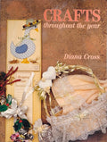 Crafts; throughout the years