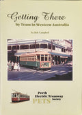 Getting There; by Tram in Western Australia