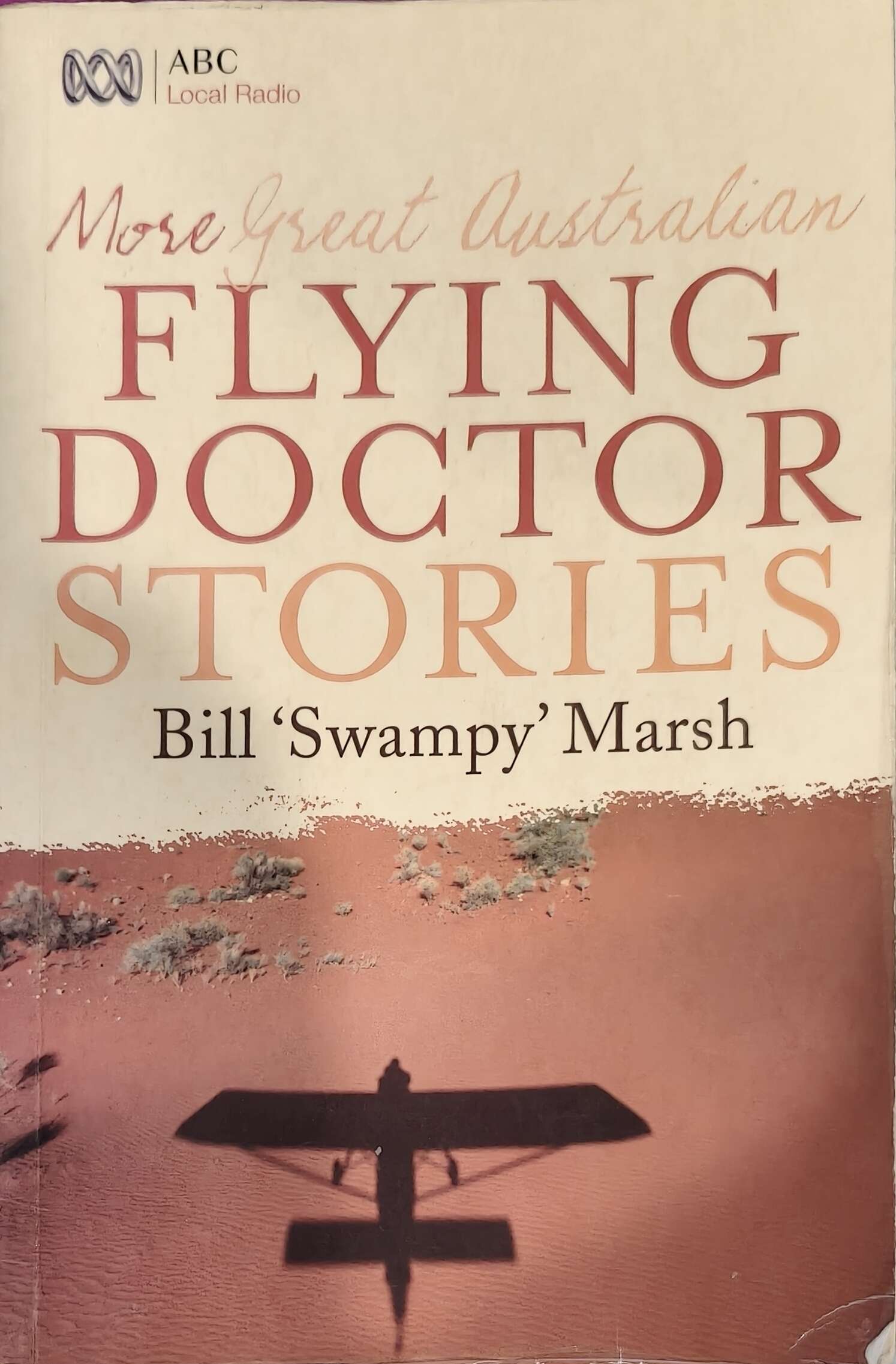 More Great Aust Flying Doctor Stories