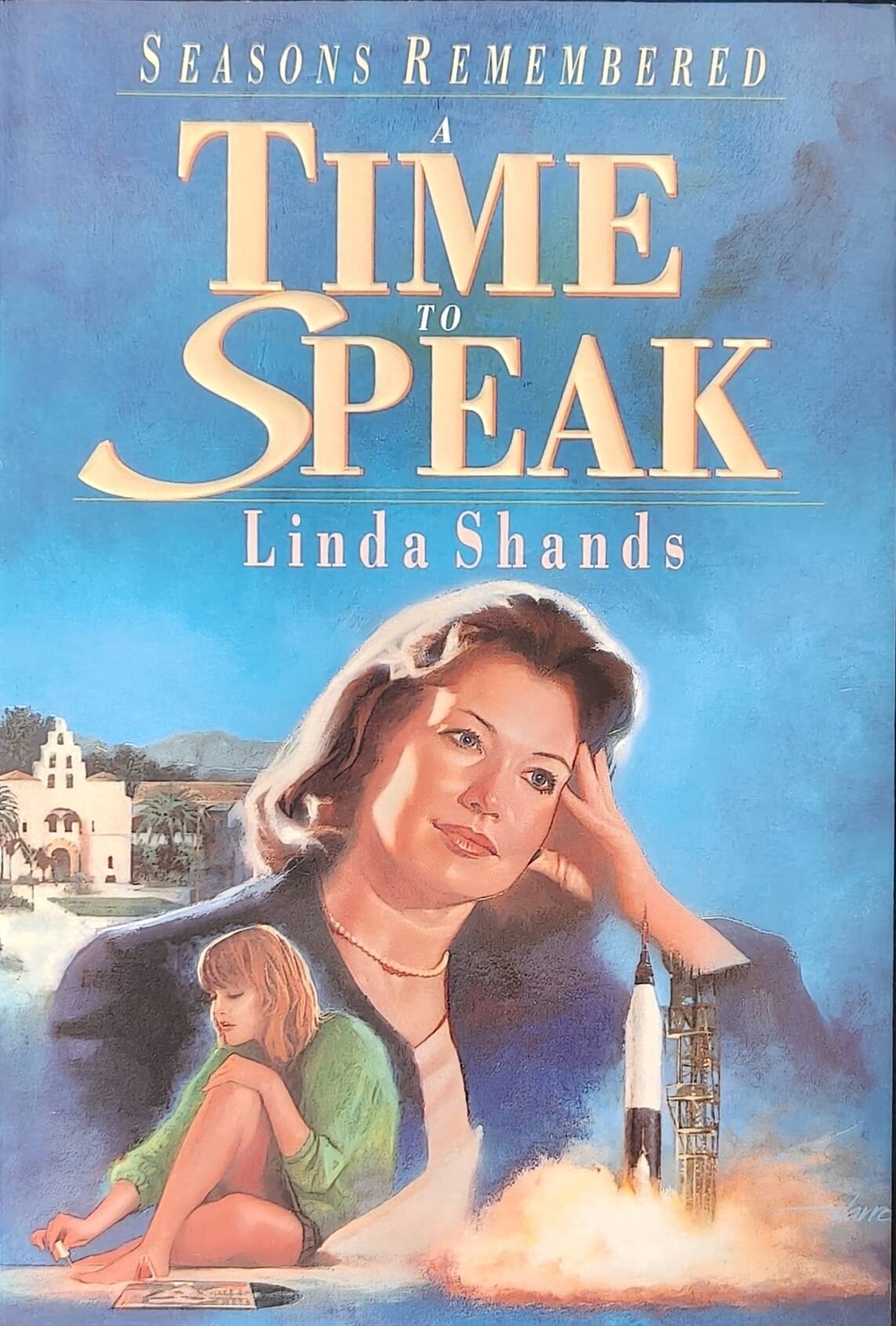 A Time to Speak (Seasons Remembered / Linda Shands)