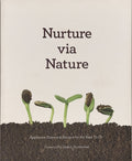 Nurture via Nature