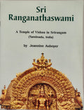 Sri Ranganathaswami: A Temple of Vishnu in Srirangam (Tamilnadu, India)
