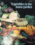 Vegetables in the Home Garden